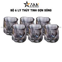 Bộ 6 Cốc Thuỷ Tinh Gợn Sóng - B6CTT