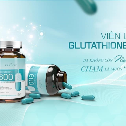 Viên uống glutathione 600 có tốt không?